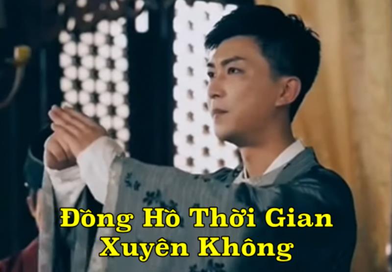 Xem Phim Đồng Hồ Thời Gian Xuyên Không 2023 (trọn bộ tại đây)