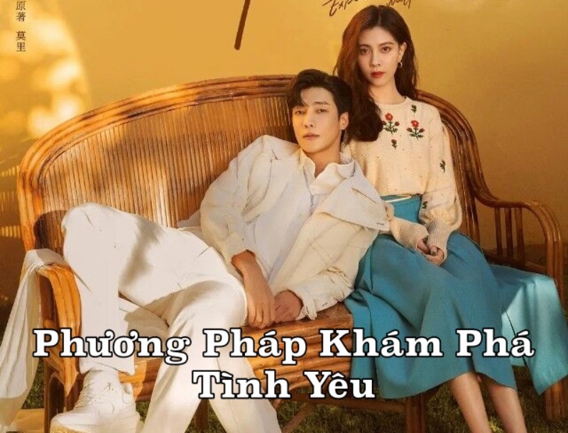 Xem Phim Phương Pháp Khám Phá Tình Yêu 2023 (Trọn Bộ 24 Tập thuyết Minh)