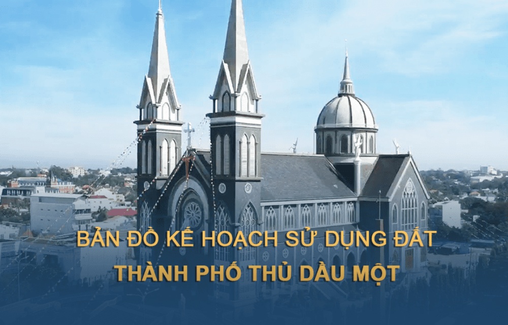 Bản đồ quy hoạch sử dụng đất thành phố Thủ Dầu Một đến năm 2030