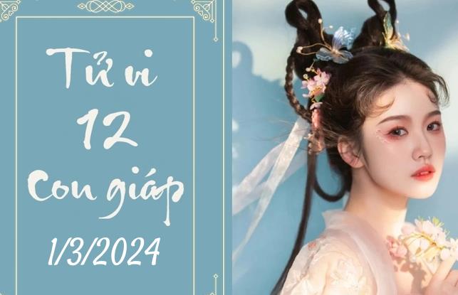 Tử vi 12 con giáp hôm nay 1/3/2024: Sửu bất ngờ, Mão thuận lợi