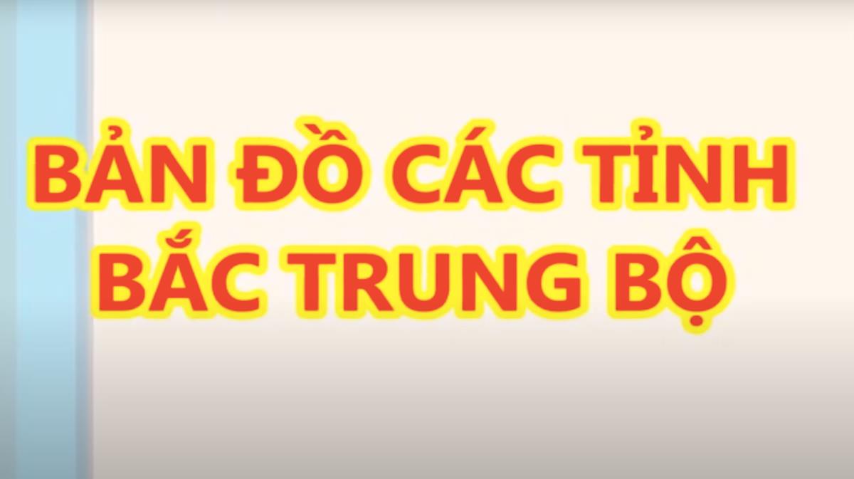 Bản đồ các tỉnh vùng Bắc Trung Bộ Việt Nam mới nhất 2022