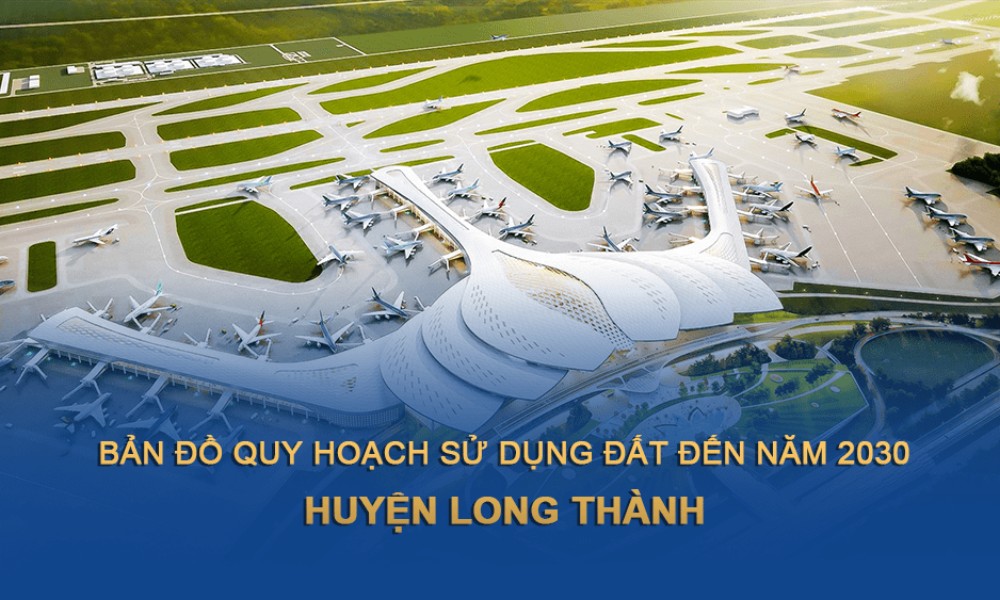 Bản đồ quy hoạch sử dụng đất huyện Long Thành đến năm 2030