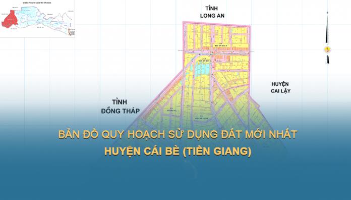 Bản đồ quy hoạch sử dụng đất Huyện Cái Bè (Tiền Giang) đến 2030