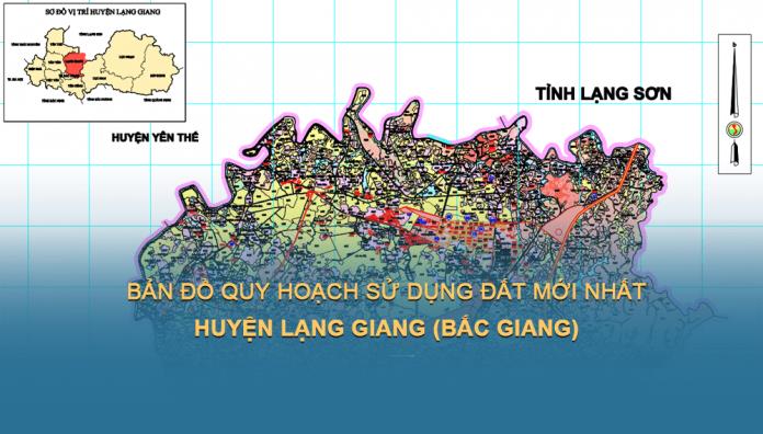 Bản đồ quy hoạch sử dụng đất Huyện Lạng Giang đến 2030 mới nhất