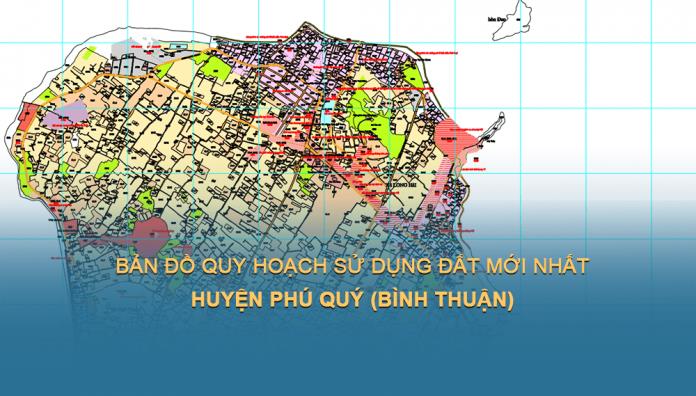 Bản đồ quy hoạch sử dụng đất Huyện Phú Quý (Bình Thuận) mới nhất đến 2030