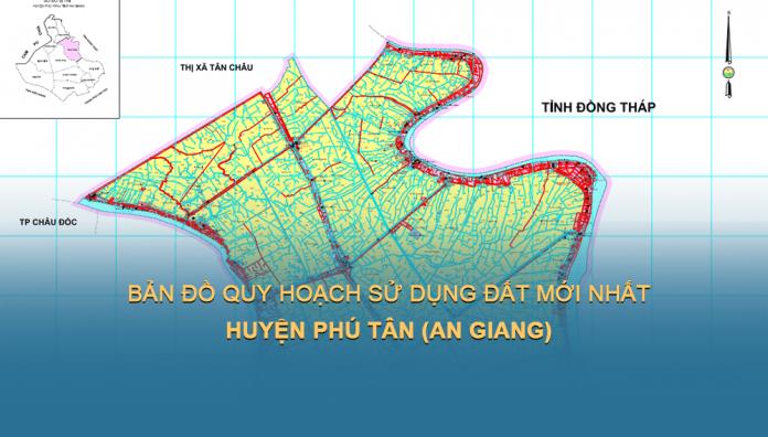 Bản đồ quy hoạch sử dụng đất huyện Phú Tân tỉnh An Giang đến năm 2030