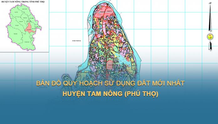 Bản đồ quy hoạch sử dụng đất Huyện Tam Nông, Tỉnh Phú Thọ đến năm 2030