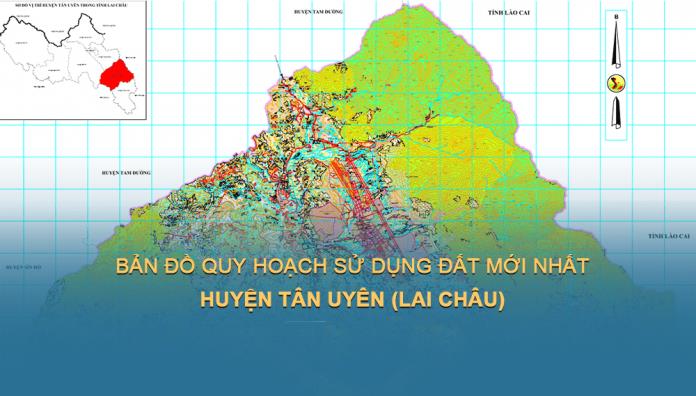 Bản đồ quy hoạch sử dụng đất Huyện Tân Uyên (Lai Châu) mới nhất