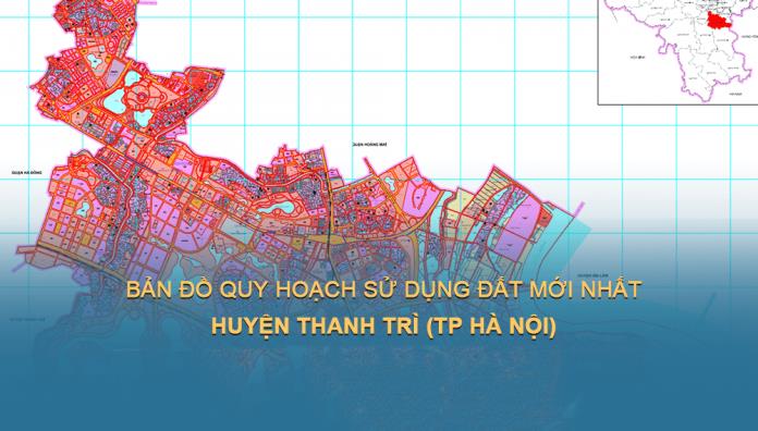 Bản đồ quy hoạch sử dụng đất huyện Thanh Trì đến năm 2030