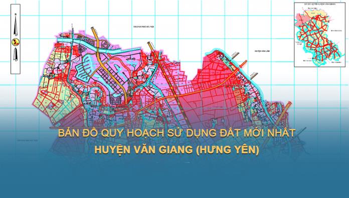 Bản đồ quy hoạch sử dụng đất Huyện Văn Giang mới nhất