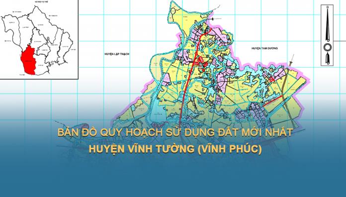 Bản đồ quy hoạch sử dụng đất Huyện Vĩnh Tường tại Vĩnh Phúc đến 2030