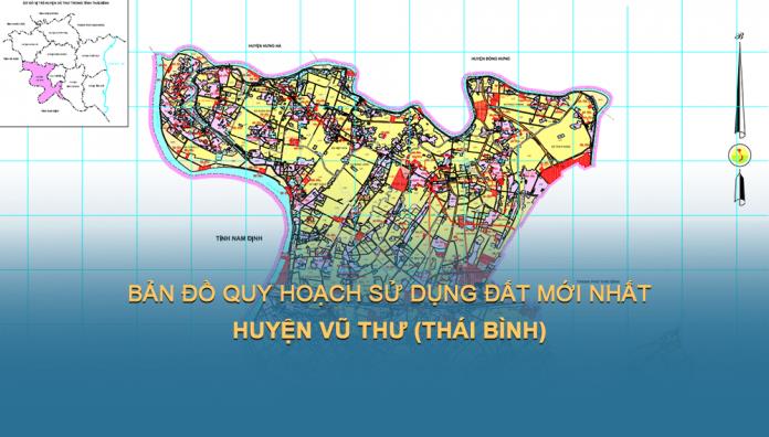 Bản đồ quy hoạch sử dụng đất Huyện Vũ Thư (Thái Bình) mới nhất đến 2030