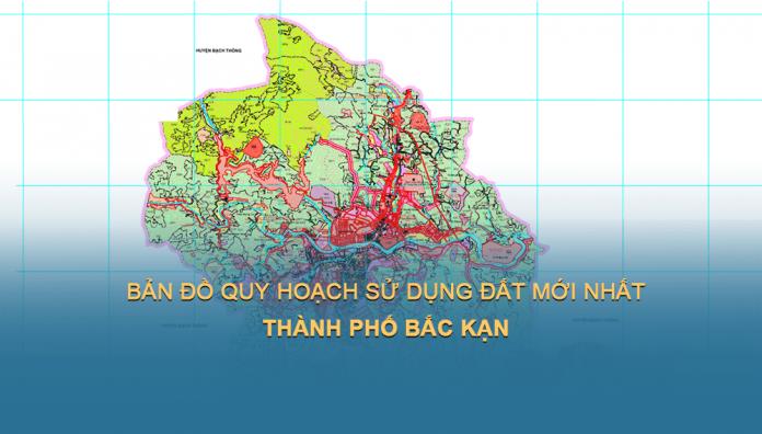 Bản đồ quy hoạch sử dụng đất Thành phố Bắc Kạn đến năm 2030