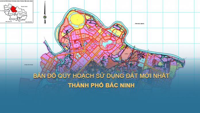 Bản đồ quy hoạch sử dụng đất Thành phố Bắc Ninh đến năm 2030