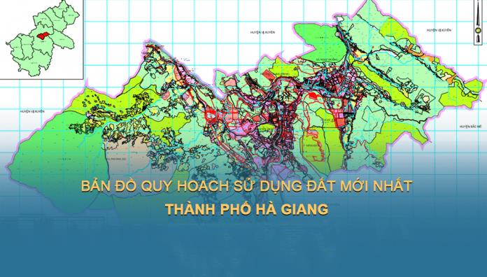 Bản đồ quy hoạch sử dụng đất Thành phố Hà Giang đến năm 2030