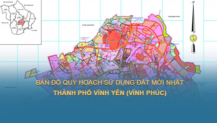 Bản đồ quy hoạch sử dụng đất Thành phố Vĩnh Yên đến năm 2030