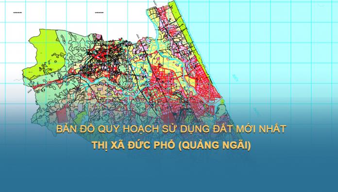 Bản đồ quy hoạch sử dụng đất Thị xã Đức Phổ đến năm 2030