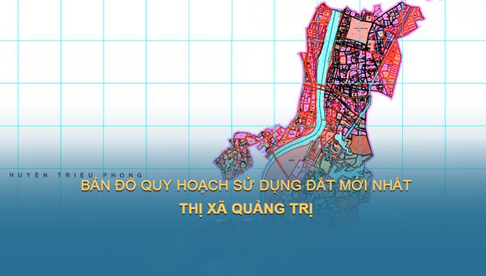 Bản đồ quy hoạch sử dụng đất Thị xã Quảng Trị đến năm 2030