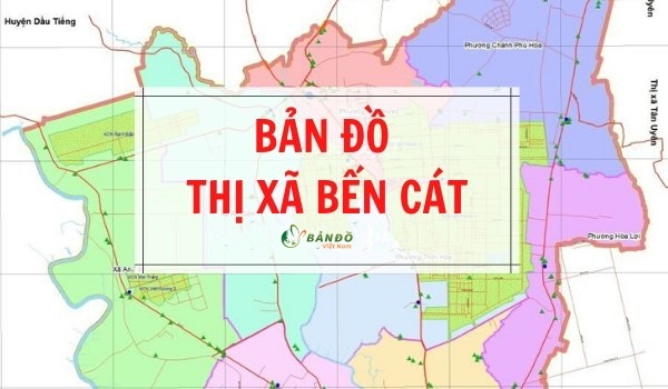 Bản đồ hành chính Thành phố Bến Cát khổ lớn phóng to 2022