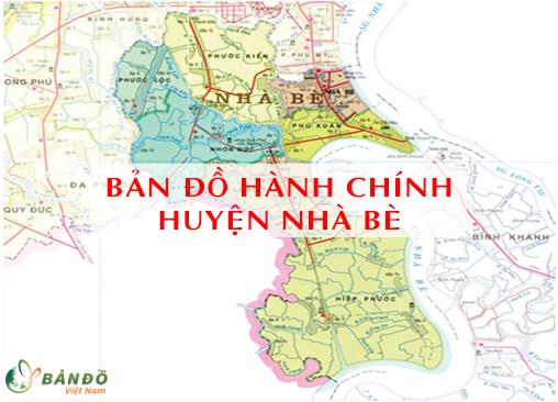 Bản đồ Hành chính huyện Nhà Bè khổ lớn phóng to 2022