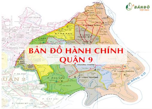 Bản đồ Hành chính Quận 9 TPHCM 2022