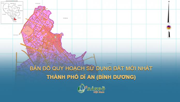 Bản đồ quy hoạch sử dụng đất Thành phố Dĩ An đến năm 2030