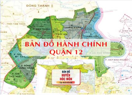 Bản đồ Hành chính Quận 12 (TPHCM) khổ lớn phóng to 2022