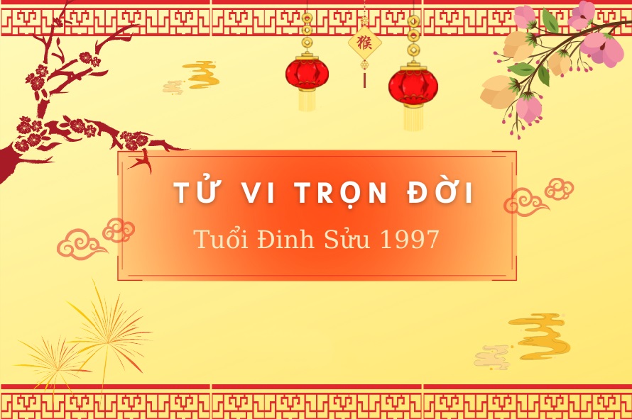 Tử vi tuổi Đinh Sửu 1997 - Nam mạng