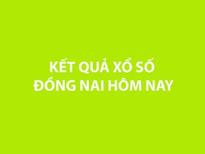 Kết quả xổ số Đồng Nai hôm nay ngày 14/5/2025 - XSDN 14/5