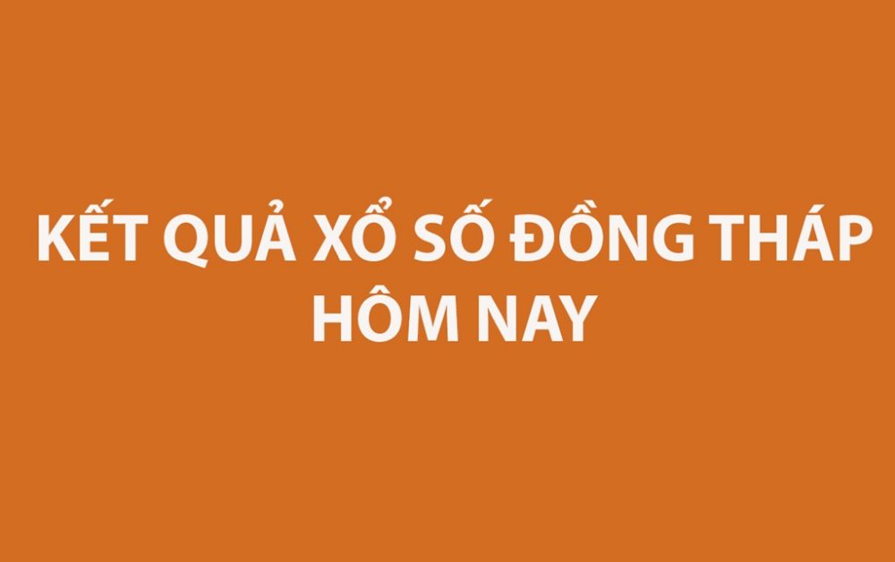 Kết quả xổ số Đồng Tháp hôm nay ngày 6/1/2025 - XSDT 6/1