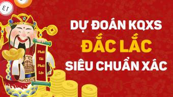 Dự đoán XS Đắk Lắk 17/12/2024 - Soi cầu xổ số Đắk Lắk hôm nay MIỄN PHÍ