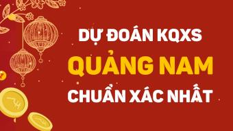 Dự đoán XS Quảng Nam 10/12/2024 - Soi cầu XSQNM thứ 3 hôm nay MIỄN PHÍ