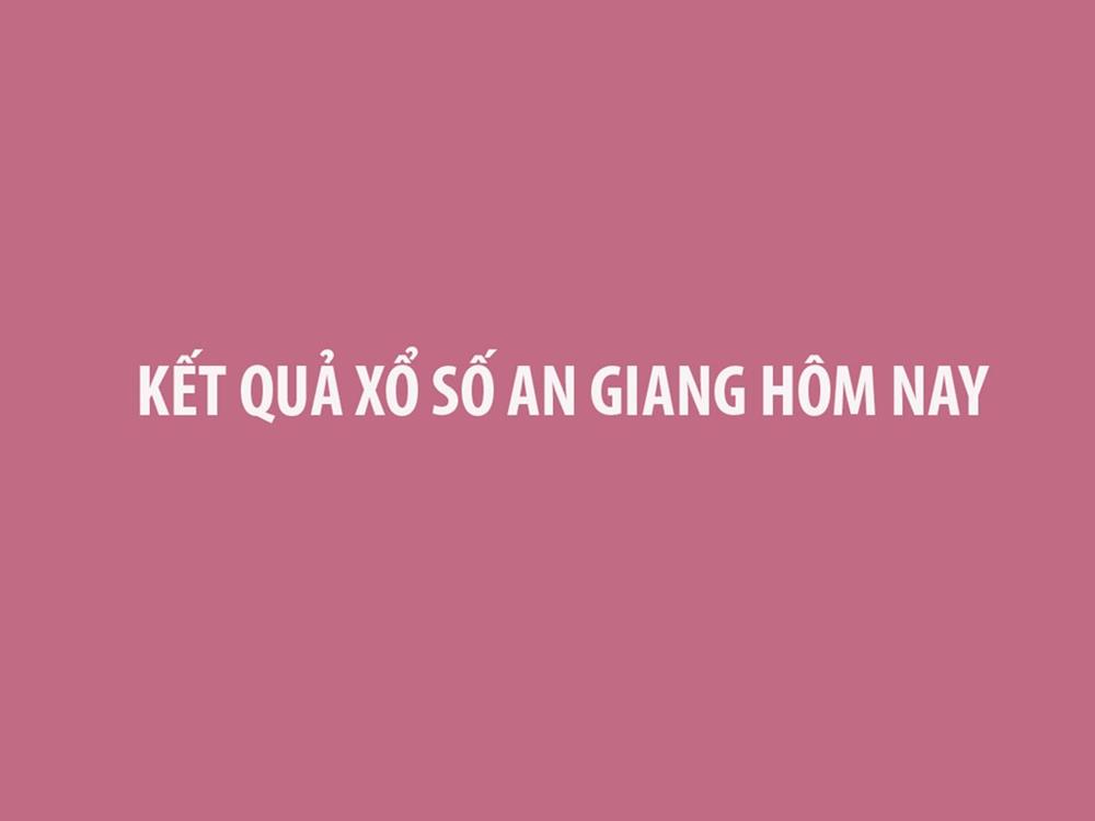 Kết quả xổ số An Giang hôm nay 13/3/2025 - XSAG 13/3