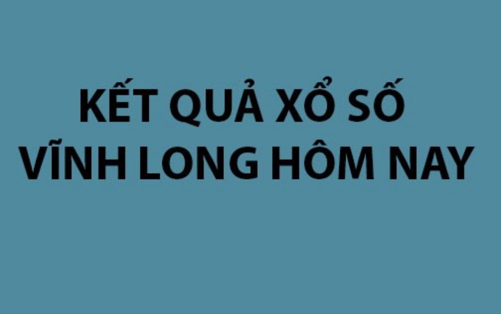 Kết quả xổ số Vĩnh Long hôm nay ngày 26/6/2026 - XSVL 26/6
