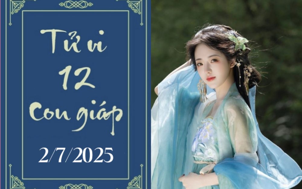 Tử vi 12 con giáp ngày 2/7/2025: Mão khó khăn, Tỵ nóng vội