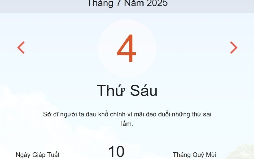 Lịch âm hôm nay - Âm lịch hôm nay 4/7 chính xác nhất - lịch vạn niên ngày 4/7/2025