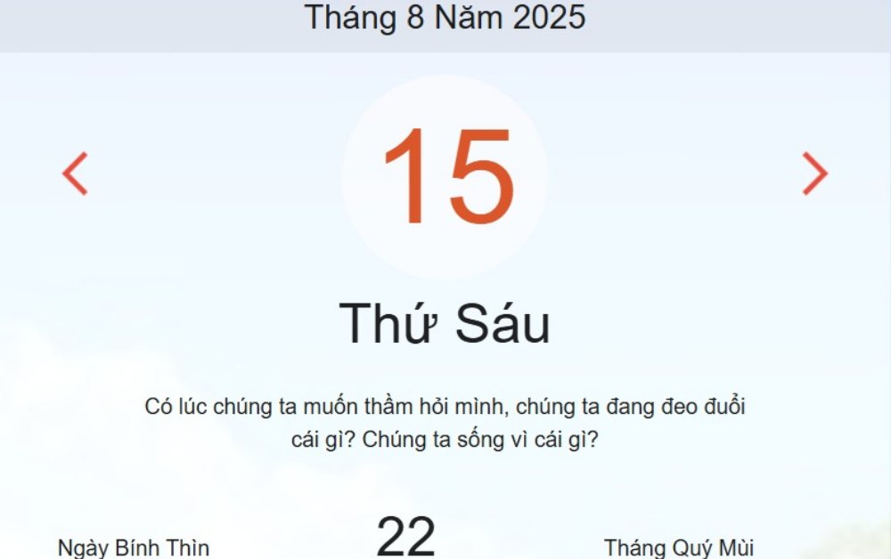 Lịch âm 15/8 – Xem Âm lịch hôm nay 15/8 chính xác nhất - Lịch vạn niên ngày 15/8/2025