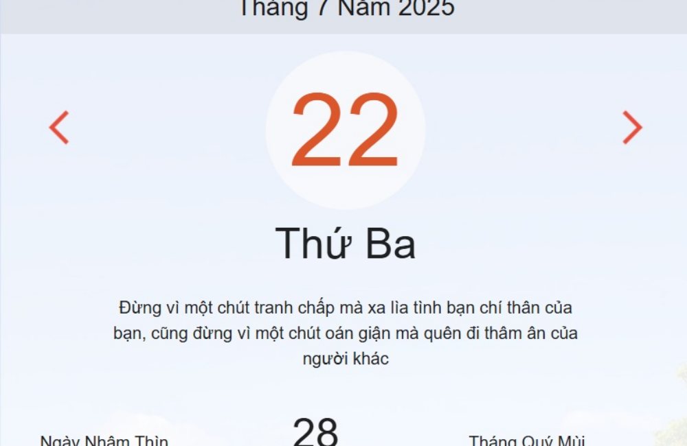 Âm lịch 22/7 – Xem lịch âm hôm nay và lịch vạn niên ngày 22/7/2025 chính xác nhất