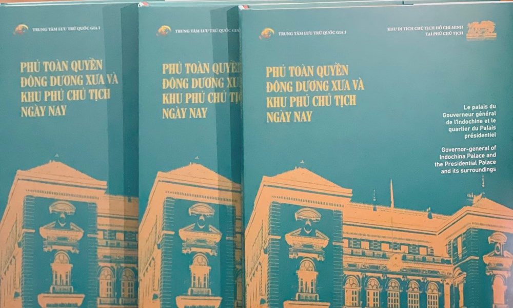 Ra mắt sách “Phủ Toàn quyền Đông Dương xưa và Phủ Chủ tịch ngày nay”