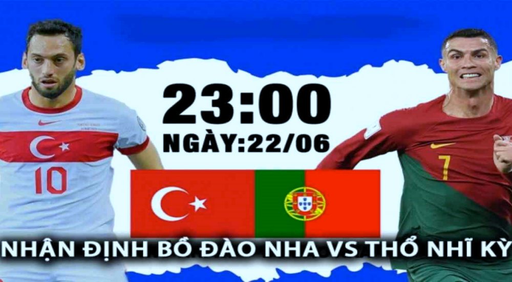 Nhận định bóng đá Thổ Nhĩ Kỳ vs Bồ Đào Nha tại EURO 2024: Xác định ngôi đầu bảng F?