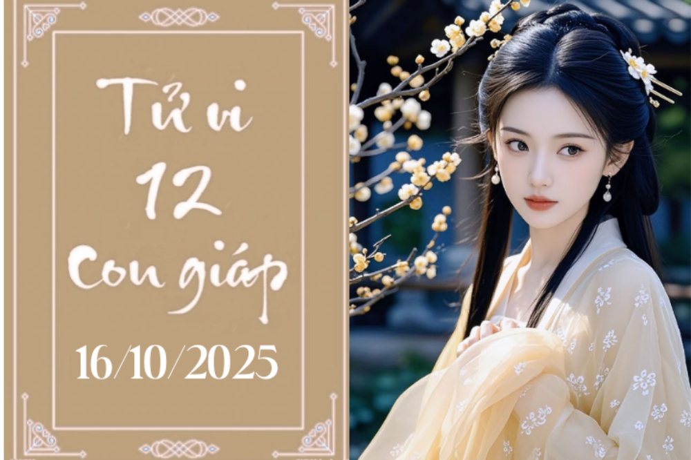 Tử vi 12 con giáp hôm nay ngày 16/10/2025: Hợi vận đỏ, Tuất cần thận trọng