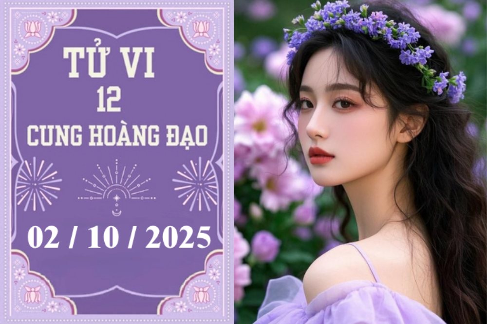 Tử vi 12 cung hoàng đạo ngày 2/10: Song Ngư tài lộc, Sư Tử gặp thử thách