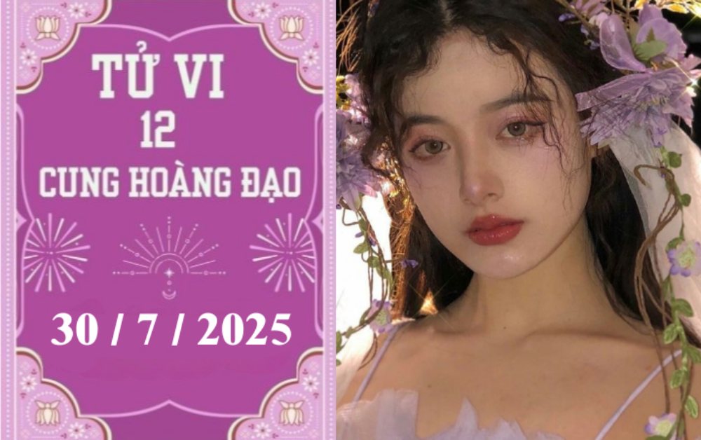Tử vi 12 cung hoàng đạo ngày 30/7/2025: Kim Ngưu khởi sắc, Song Tử tích cực