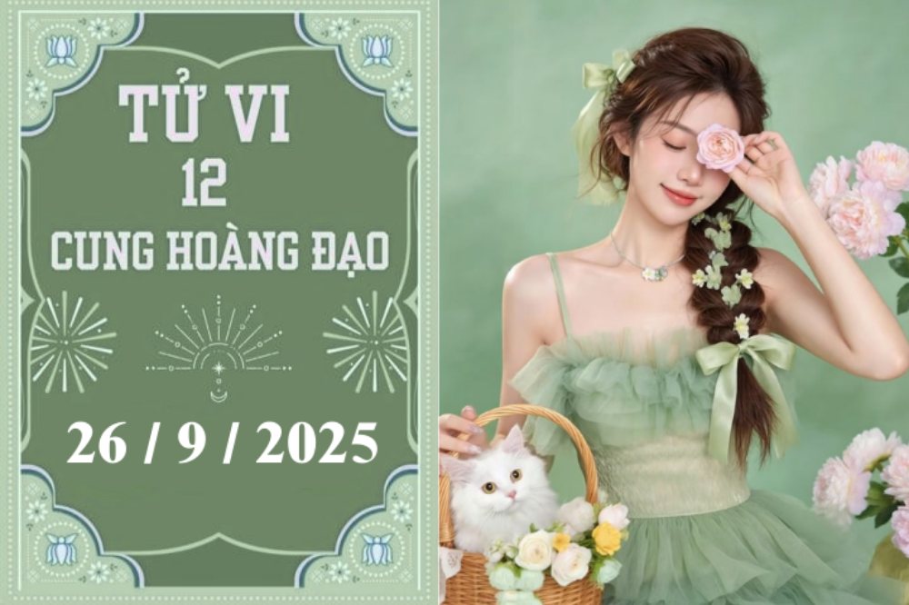 Tử vi 12 cung hoàng đạo ngày 26/9: Thiên Bình vượng tài, Kim Ngưu chững lại
