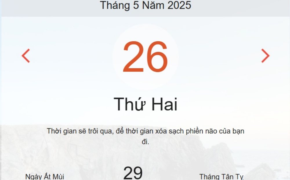 Âm lịch hôm nay 26/5 chính xác nhất - lịch vạn niên ngày 26/5/2025