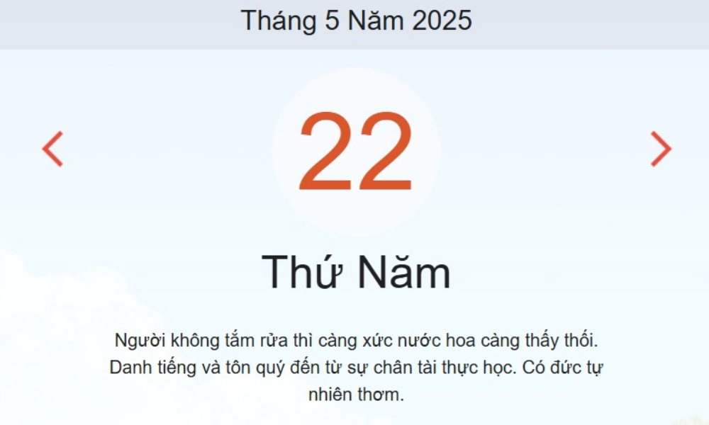 Âm lịch hôm nay 22/5 chính xác nhất - lịch vạn niên ngày 22/5/2025