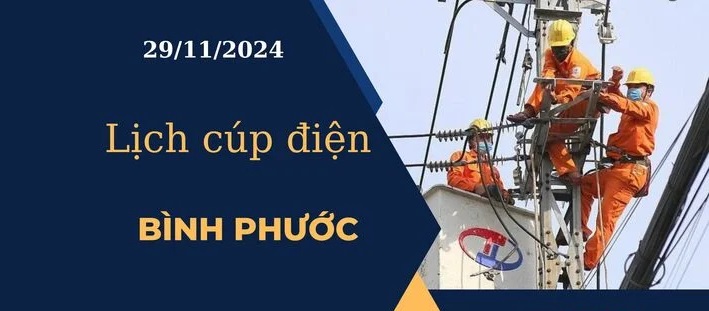 Lịch cúp điện hôm nay tại Bình Phước ngày 29/11/2024