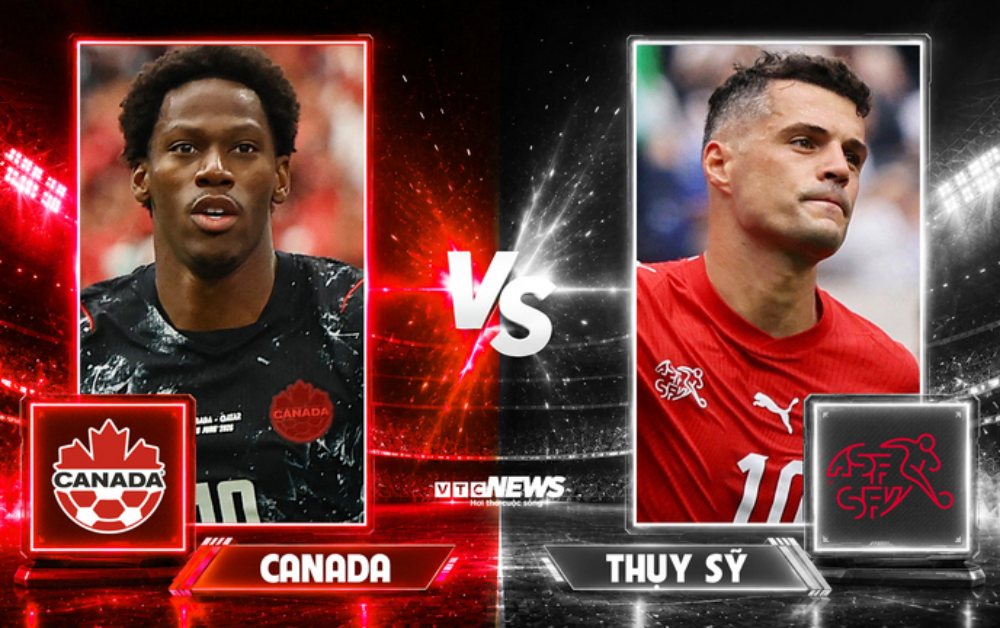 Nhận định Thụy Sĩ vs Canada, 02h00 ngày 25/6: Chiến tranh ngôi đầu