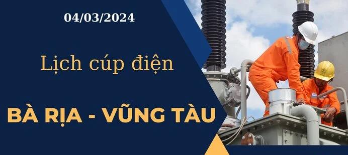 Bà Rịa - Vũng Tàu: Lịch cúp điện ngày 04/03/2024