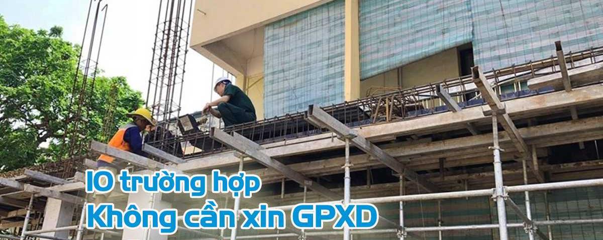 10 trường hợp xây nhà "không cần" xin Giấy phép (2024 -2025)